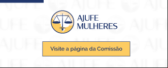Comissão AJUFE Mulheres
